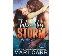 Taken by Storm: 1