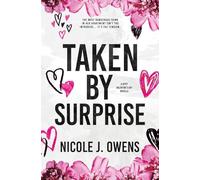Taken by Surprise: A Spicy Valentine's Day Novella