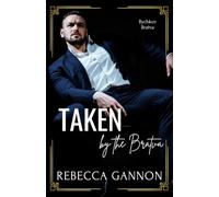 Taken by the Bratva: A Dark Bratva x Mafia Romance: 1