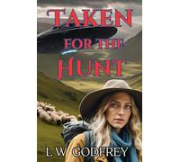 Taken for the Hunt