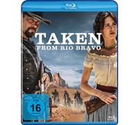 Taken from Rio Bravo (Blu-ray) Cynthia Rothrock Matthias Hues Don Wilson