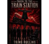 TAKEN TO THE TRAIN STATION