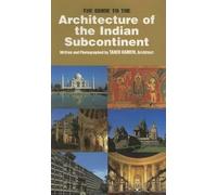 Takeo Kamiya The Guide to the Architecture of the Indian Subcontinen (Tascabile)