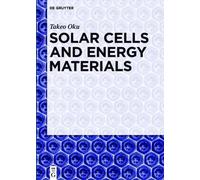 Takeo Oku Solar Cells and Energy Materials (Copertina rigida)