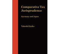 Takeshi Iizuka Comparative Tax Jurisprudence (Copertina rigida)