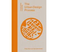 Taki Eddin Sonbli Philip Black The Urban Design Process (Copertina rigida)