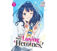Takibi Amamori Too Many Losing Heroines (Light Novel) Vol. 1 (Tascabile)