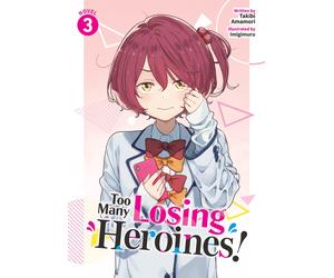 Takibi Amamori Too Many Losing Heroines (Light Novel) Vol. 3 (Tascabile)
