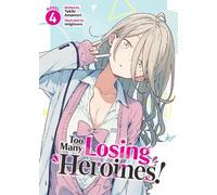 Takibi Amamori Too Many Losing Heroines (Light Novel) Vol. 4 (Tascabile)