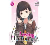 Takibi Amamori Too Many Losing Heroines (Light Novel) Vol. 5 (Tascabile)
