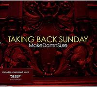 Taking Back Sunday - Makedamnsure