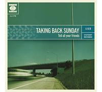 Taking Back Sunday - Tell All Your Friends