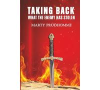 Taking Back What the Enemy Has Stolen