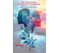 Taking Care of an Older Parent: Self-Discovery and Growth While Caring for Aging Parents