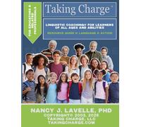 Taking Charge for Educators and Related Professionals: Linguistic Coaching for Learners of All Ages and All Abilities: Resource Guide II: 2