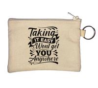 Taking It Easy Won't Get You Anywhere Portachiavi Portamonete Beige