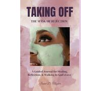 Taking Off The Mask Of Rejection
