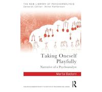 Marta Badoni – Prendersi con leggerezza: Narrazione di uno psicoanalista – Nuovo