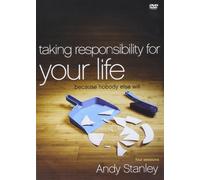 Taking Responsibility for Your Life (DVD) Andy Stanley