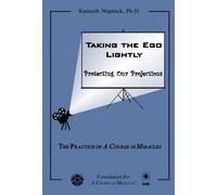 Taking the Ego Lightly: Protecting Our Projections