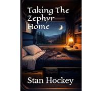 Taking The Zephyr Home