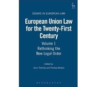 Takis Tridimas European Union Law for the Twenty-First Centur (Copertina rigida)