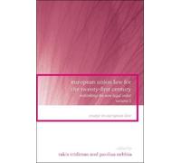 Takis Tridimas European Union Law for the Twenty-First Centur (Copertina rigida)