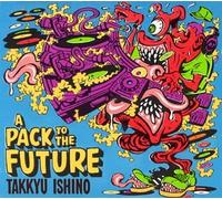 Takkyu Ishino - Pack to the Future