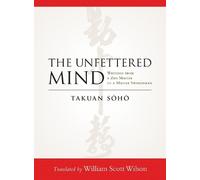 Takuan Soho The Unfettered Mind (Tascabile)