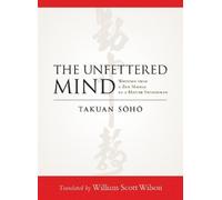 Takuan Soho The Unfettered Mind (Tascabile)