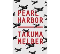 Takuma Melber Pearl Harbor (Copertina rigida)