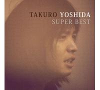 Takuro Yoshida - Super Best [Ltd. Edition]