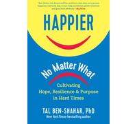Tal Ben-Shahar Happier, No Matter What (Copertina rigida)