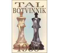 Mikhail Tal Tal-Botvinnik 1960 (Tascabile)