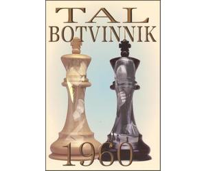 Tal-Botvinnik 1960: Match for the World Chess Championship