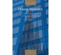 Tal Ilan Queen Berenice (Copertina rigida) Studies in Theology and Religion