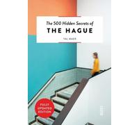 Tal Maes The 500 Hidden Secrets of The Hague (Tascabile) 500 Hidden Secrets