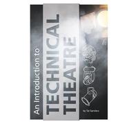 Tal Sanders An Introduction to Technical Theatre (Tascabile)