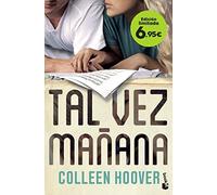 Tal vez mañana (Maybe Someday): Edición limitada a precio especial