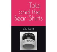 Tala and the Bear Shirts