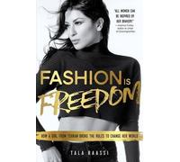 Tala Raassi Fashion is Freedom (Tascabile)