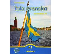 Tala svenska Schwedisch A1. Lehrbuch
