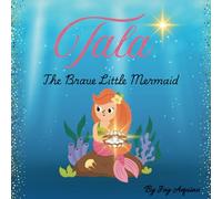 Tala: The Brave Little Mermaid