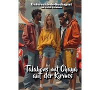 Talahons mit Chaya auf der Kirmes: Finde die Unterschiede Suchspiel Bilderbuch für Erwachsene: 7