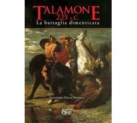 Talamone 225 a. C. Battaglia dimenticata