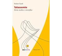 Talassemie. Storia medica e scientifica