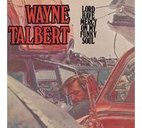 TALBERT, WAYNE - LORD HAVE MERCY ON MY FUN