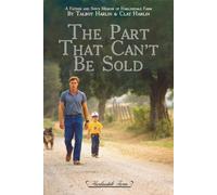 Talbot Harlin Clay Harlin The Part That Can't Be Sold (Copertina rigida)