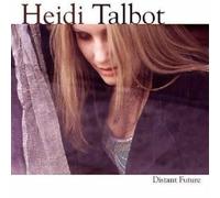 Talbot, Heidi - Distant Future