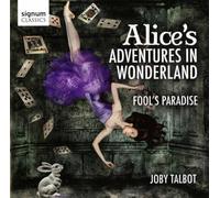 Joby Talbot Joby Talbot: Alice's Adventures in Wonderland (CD) Album